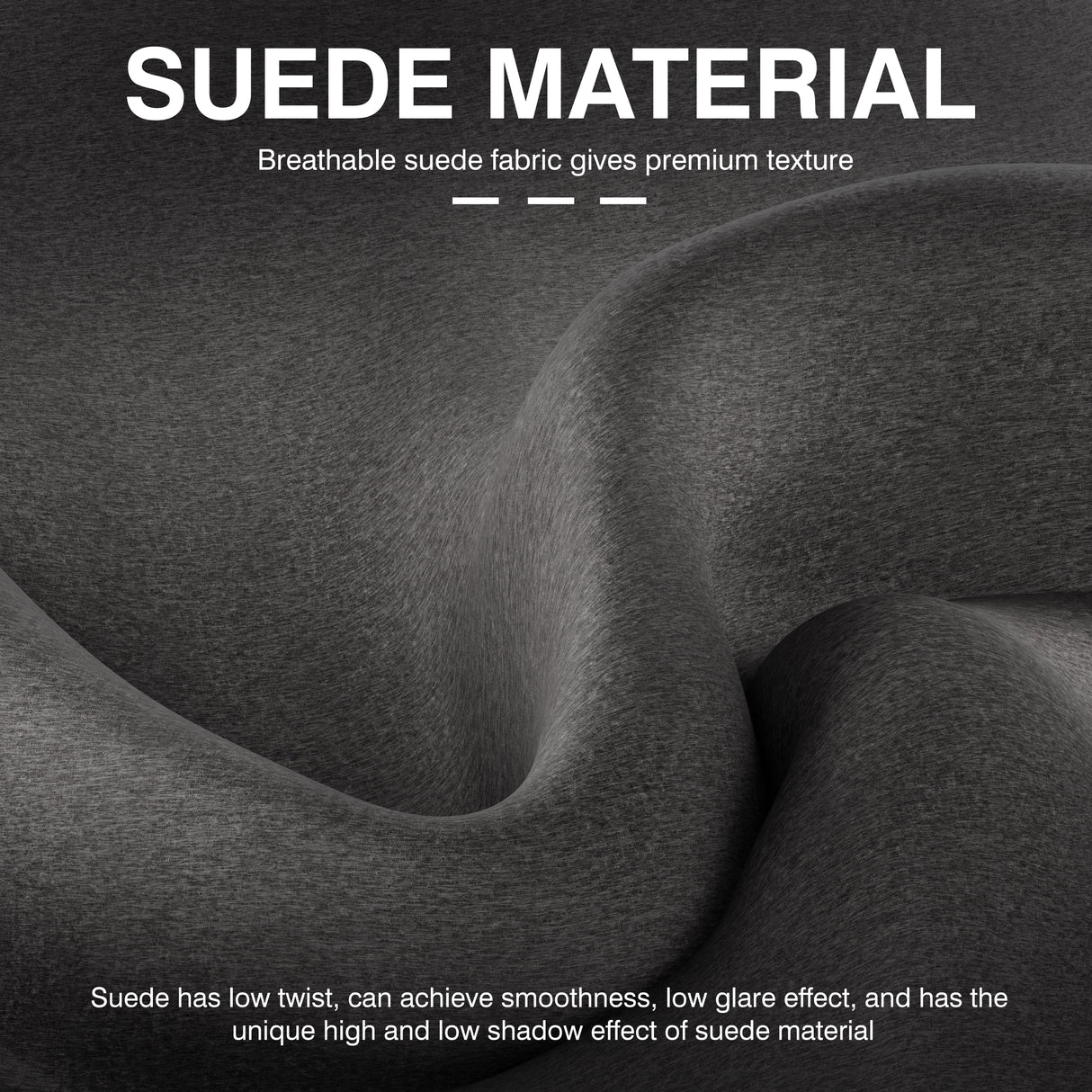 Grey suede material with text highlighting its properties