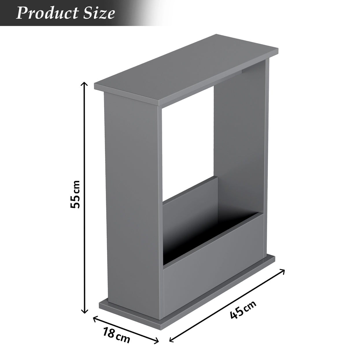 Dimension of grey side table showing slim profile: height 55 cm, width 18 cm, and length 45 cm.