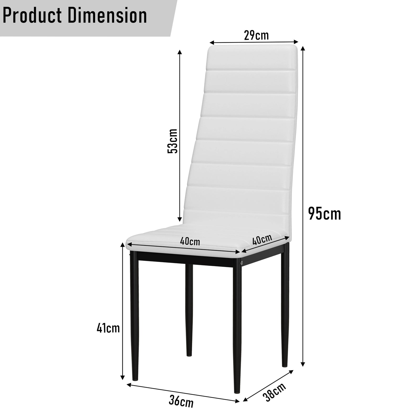 [4 Seater | White] Dimensions of white PU dining chair: 95cm tall, seat 40 x 38cm, base 36 x 36cm