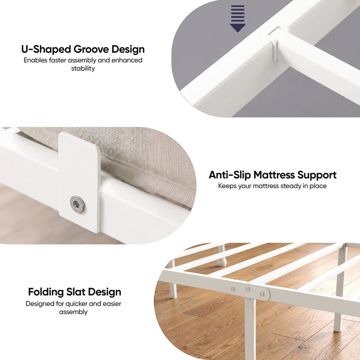 [White | King] Graphic showing U-shaped frame joints, anti-slip mattress supports and folding metal slats.